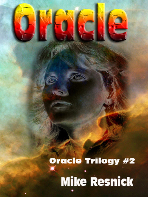 Title details for Oracle by Mike Resnick - Available
